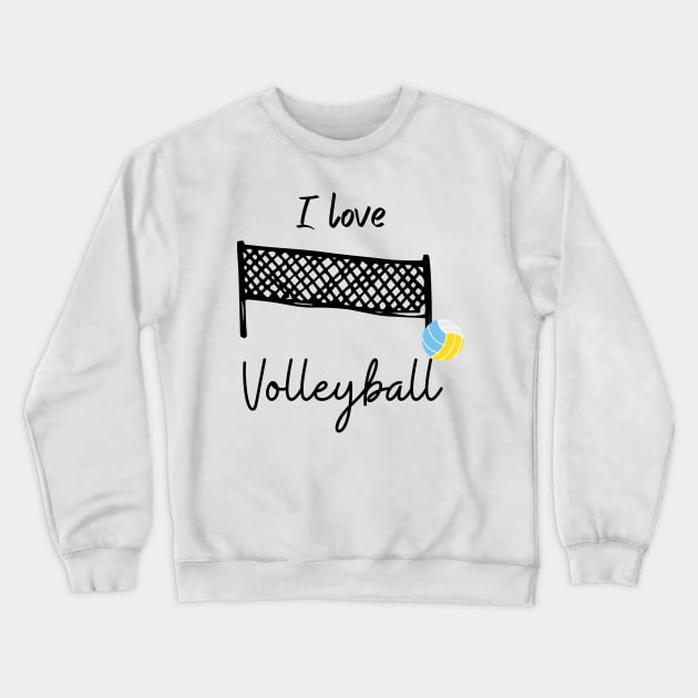 I Love Volleyball! Crewneck Sweatshirt by mrh_art